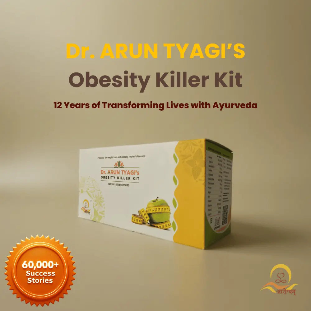 Dr. Arun Tyagi's Obesity Killer Kit | Ayurvedic Weight Loss