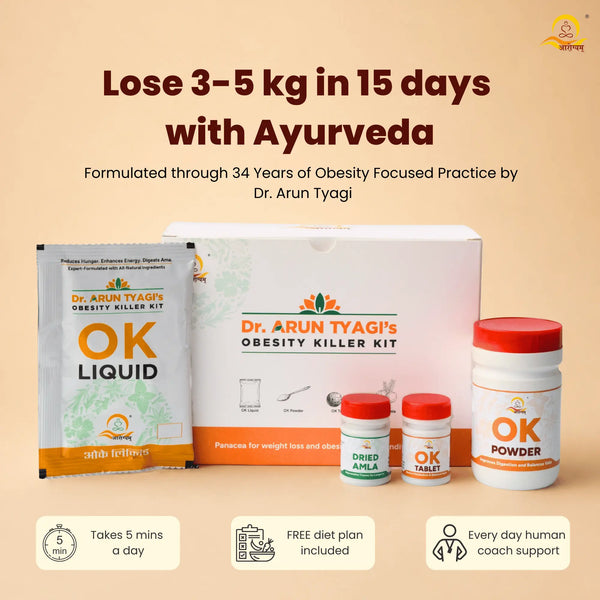 Dr. Arun Tyagi's Obesity Killer Kit | Ayurvedic Weight Loss